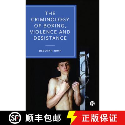【3-4周达】The Criminology of Boxing, Violence and Desistance [9781529203240]