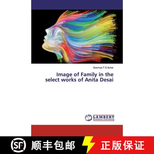 预订 Image of Family in the select works of Anita Desai [9786200118578]