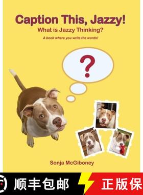 【3-4周达】Caption This, Jazzy!: What Is Jazzy Thinking? [9781964345505]