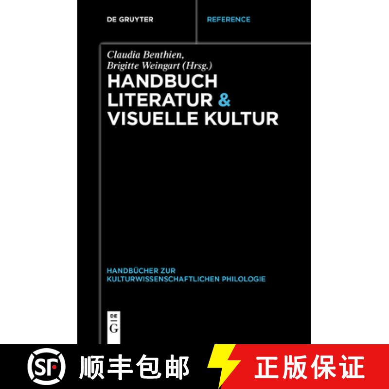 【3-4周达】Handbuch Literatur & Visuelle Kultur [9783110285659]