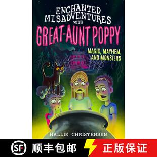 Enchanted 9781462140480 Monsters Poppy 4周达 Magic with Misadventures and Great Mayhem Aunt
