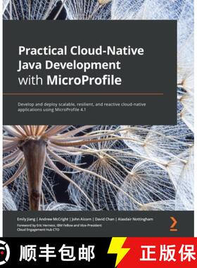 预订 Practical Cloud-Native Java Development with MicroProfile: Develop and deploy scalable, resilien... [9781801078801]