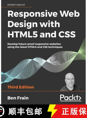【3-4周达】Responsive Web Design with HTML5 and CSS, Third Edition: Develop future-proof responsive w... [9781839211560]