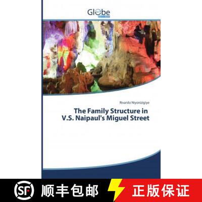 预订 The Family Structure in V.S. Naipaul's Miguel Street [9786202487597]