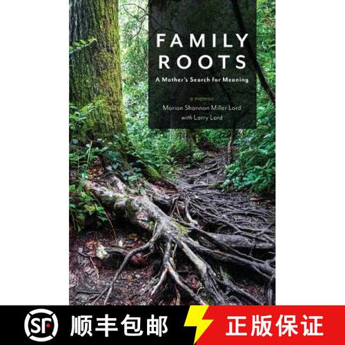 【3-4周达】精装 Family Roots: A Mother's Search for Meaning [9781947309180]