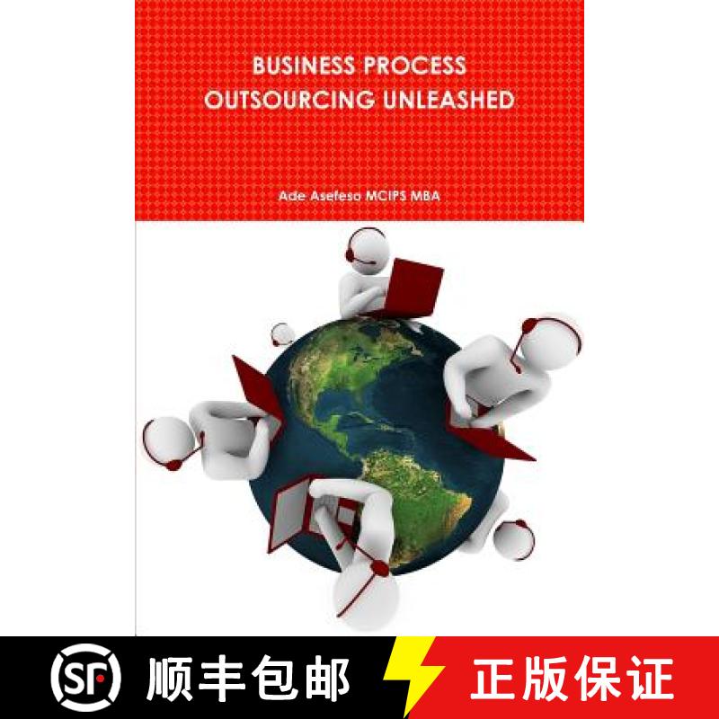 【2-3周达】Business Process Outsourcing Unleashed [9781446613023]