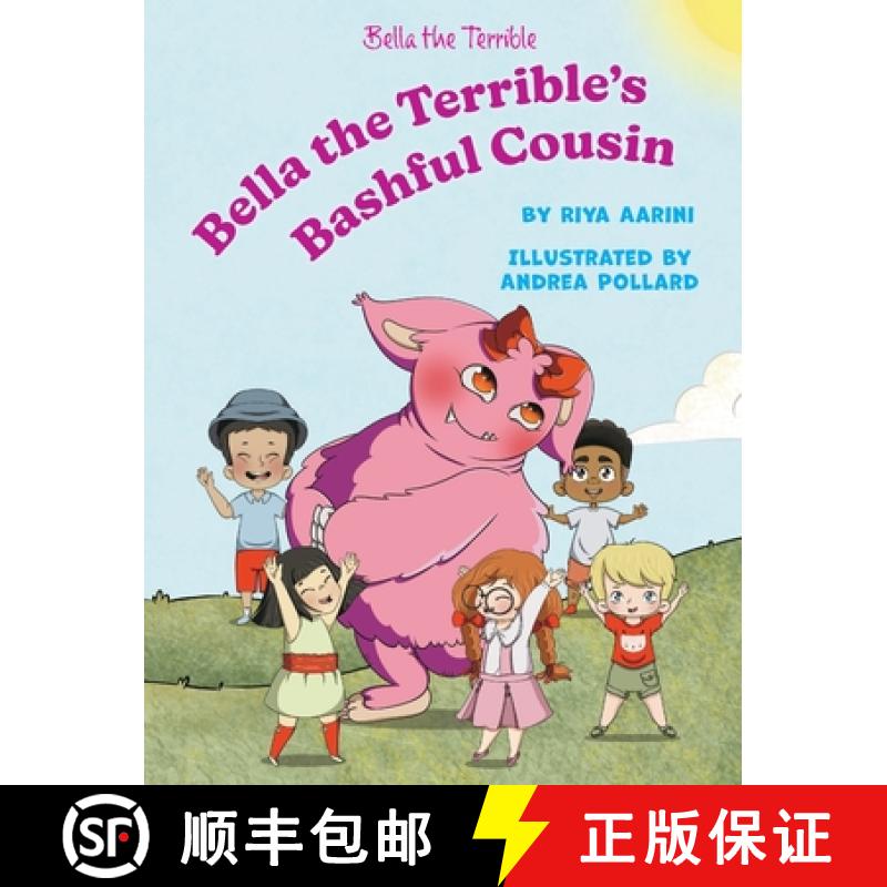【3-4周达】Bella the Terrible's Bashful Cousin [9781956496284]