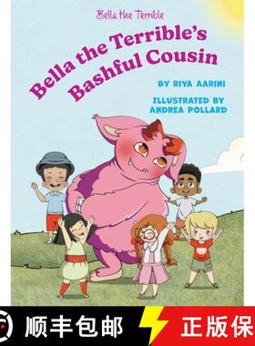 【3-4周达】Bella the Terrible's Bashful Cousin [9781956496284]
