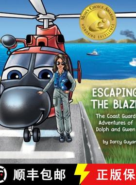 【3-4周达】Escaping The Blaze: The Coast Guard Adventures of Dolph and Gwen [9798988220398]