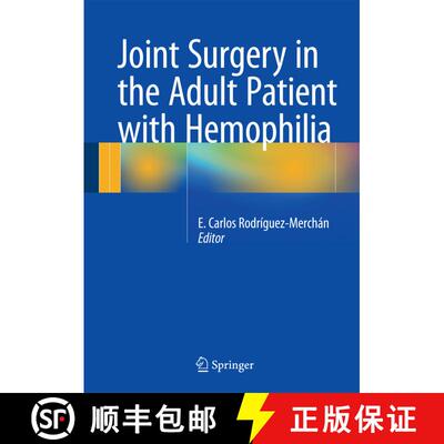 【3-4周达】Joint Surgery in the Adult Patient with Hemophilia [9783319107790]