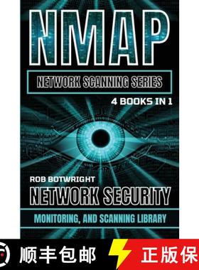 预订 NMAP Network Scanning Series: Network Security, Monitoring, And Scanning Library [9781839386534]