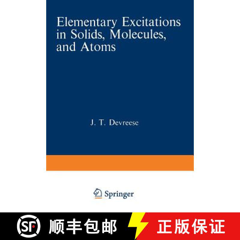 【3-4周达】Elementary Excitations in Solids, Molecules, and Atoms : Part A [9781468428223]