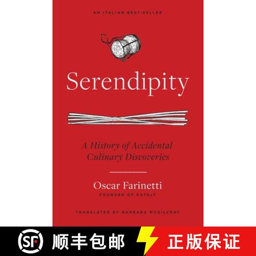 【3-4周达】精装 Serendipity: From Truffles and Champagne to Corn Flakes and Coffee: Stories of Accide... [9781954641181]