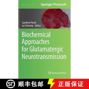 Biochemical Approaches for Neurotransmission 4周达 Glutamatergic 9781493972272