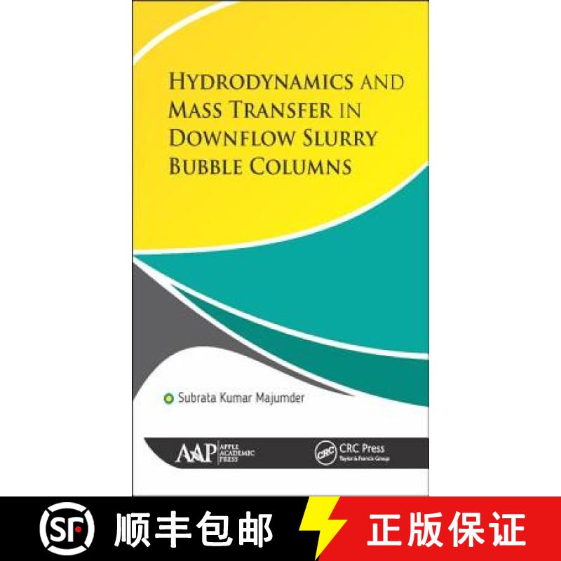 【3-4周达】Hydrodynamics and Mass Transfer in Downflow Slurry Bubble Columns [9781771886734]