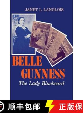 【3-4周达】Belle Gunness: The Lady Bluebeard [9780253311573]