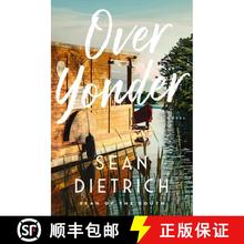 【3-4周达】Over Yonder: A Novel by Sean of the South [9781400235674]