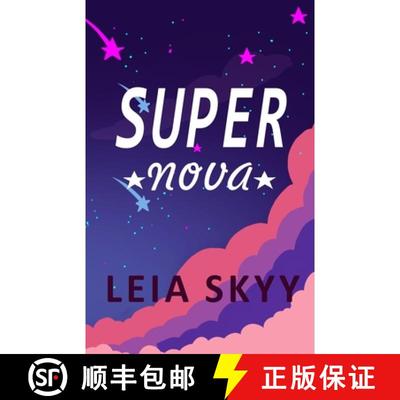 预订 Super Nova: A Teen Enemies-to-Lovers Romance [9781959039525]