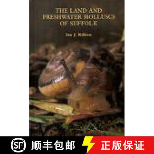 预订 精装 The Land and Freshwater Molluscs of Suffolk [9780950815442]