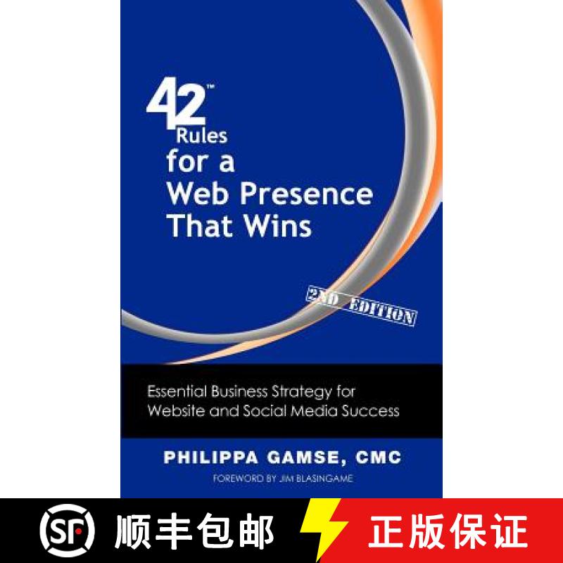 【2-3周达】42 Rules for a Web Presence That Wins (2nd Edition): Essential Business Strategy for Websi... [9781607730965]
