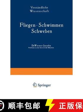 【3-4周达】Fliegen - Schwimmen Schweben [9783642898945]