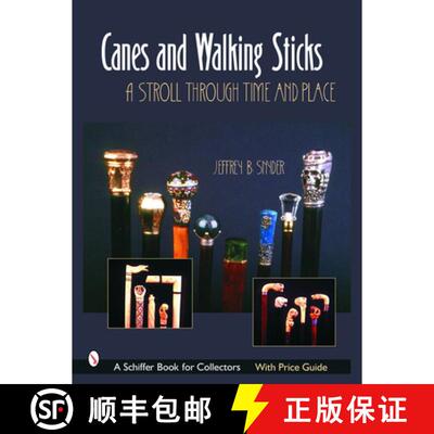 【3-4周达】精装 Canes and Walking Sticks: A Stroll Through Time and Place: A Stroll Through Time and ... [9780764320415]