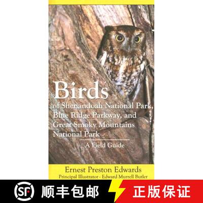 【3-4周达】Birds of Shenandoah National Park, Blue Ridge Parkway, and Great Smoky Mountains National ... [9780939923960]