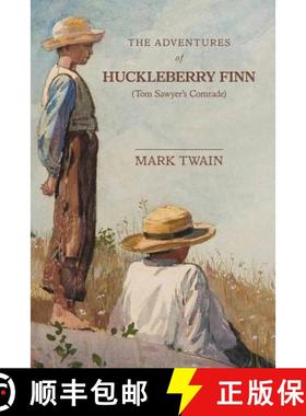 预订 The Adventures of Huckleberry Finn: Tom Sawyer's Comrade [9780615878003]