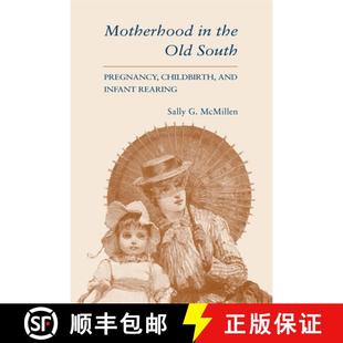 the Old South 预订 9780807121665 Motherhood