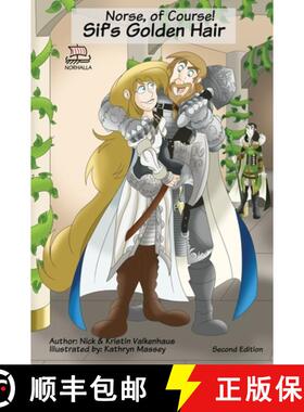 【3-4周达】Nordic Lore, Sif's Golden Hair: Freyja's Schoolhouse Library: Norse Mythology: Vikings for... [9781941442036]