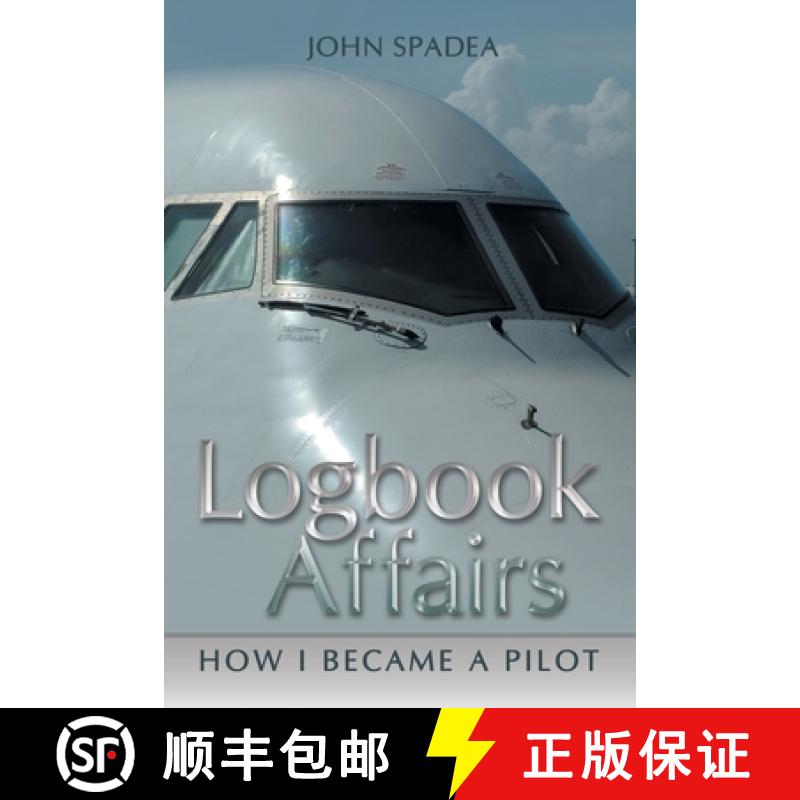 【2-3周达】Logbook Affairs: How I Became a Pilot [9781480885424]