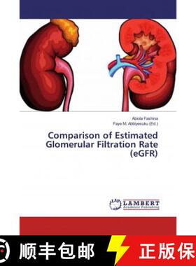 预订 Comparison of Estimated Glomerular Filtration Rate (eGFR) [9786200257123]