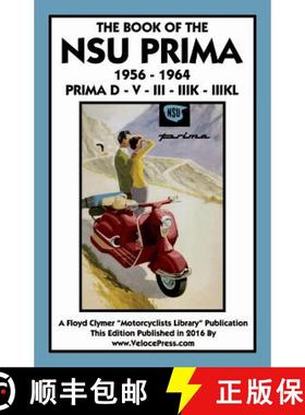 【3-4周达】BOOK OF THE NSU PRIMA 1956-1964 PRIMA D - V - III - IIIK - [9781588501400]