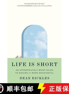 【3-4周达】Life Is Short: An Appropriately Brief Guide to Making It More Meaningful [9780691240619]