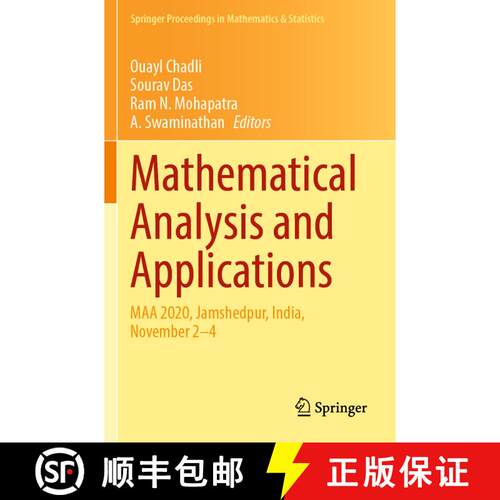 【3-4周达】Mathematical Analysis and Applications : MAA 2020, Jamshedpur, India, November 2-4 [9789811681790]