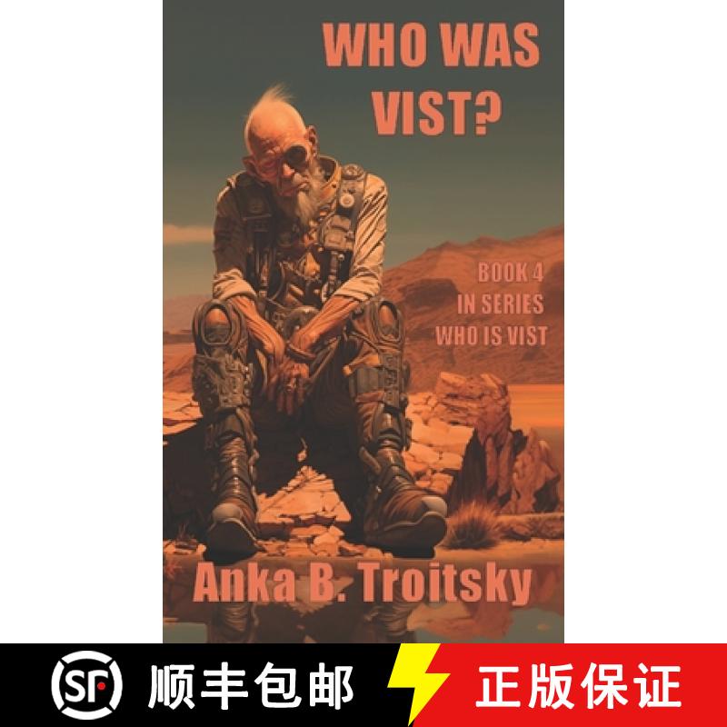 【2-3周达】Who Was Vist: A Sci-fi fantasy Novel (Book 4 in the Who is Vist series) [9781739195960]