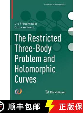 【3-4周达】The Restricted Three-Body Problem and Holomorphic Curves [9783319722771]