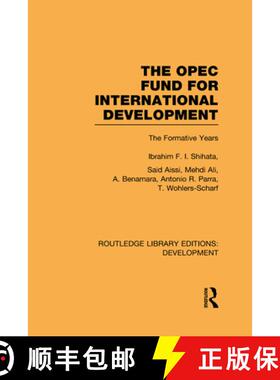 【3-4周达】The OPEC Fund for International Development: The Formative Years [9780415592703]