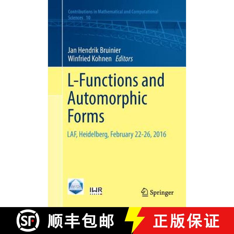 【3-4周达】L-Functions and Automorphic Forms : LAF, Heidelberg, February 22-26, 2016 [9783319888279]