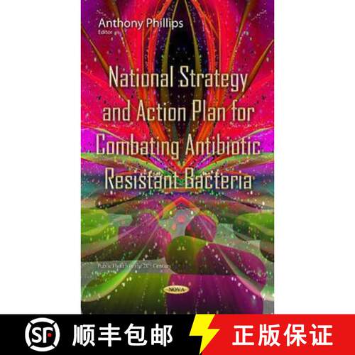 【3-4周达】精装 National Strategy and Action Plan for Combating Antibiotic Resistant Bacteria [9781634830720]