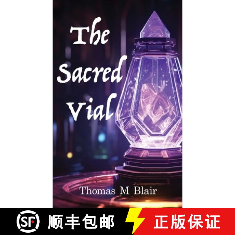 【3-4周达】The Sacred Vial [9798218267162]