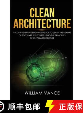 【3-4周达】Clean Architecture: A Comprehensive Beginners Guide to Learn the Realms of Software Struct... [9781913597634]