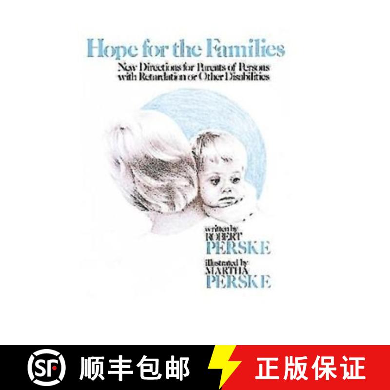 【3-4周达】Hope for the Families: New Directions for Parents of Persons with Retardation or Other Dis... [9780687173808]