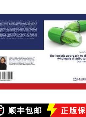 预订 The logistic approach to the wholesale distributor's business [9786137774038]