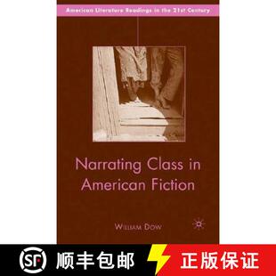 Narrating Class Fiction 4周达 American 9780230609822