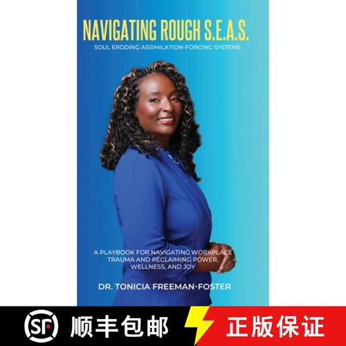 【3-4周达】精装 Navigating Rough S.E.A.S. - Soul Eroding Assimilation-Forcing Systems: A Playbook for... [9798989866908]