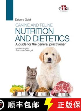 【3-4周达】Canine and feline nutrition and dietetics - A guide for the general practitioner [9781735149714]