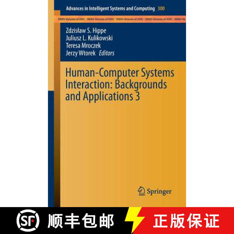 【3-4周达】Human-Computer Systems Interaction: Backgrounds and Applications 3 [9783319084909]