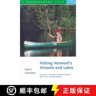Best Fishing Green the Trout 9780881502398 Bass W... Lakes Vermont State Streams 预订 Mountain Guide and
