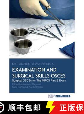 预订 Surgical Examination and Skills OSCEs: 40 Surgical OSCE Cases For the MRCS Part B Examination [9780995662605]